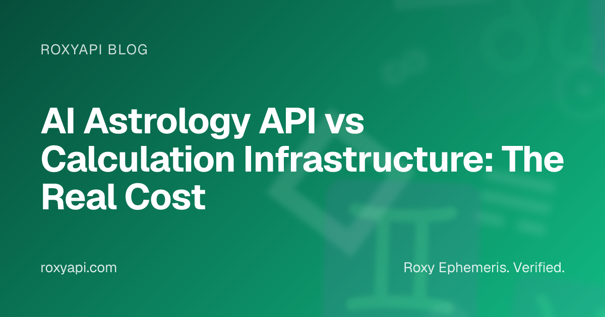 AI Astrology API vs Calculation Infrastructure: 375x Gap | RoxyAPI