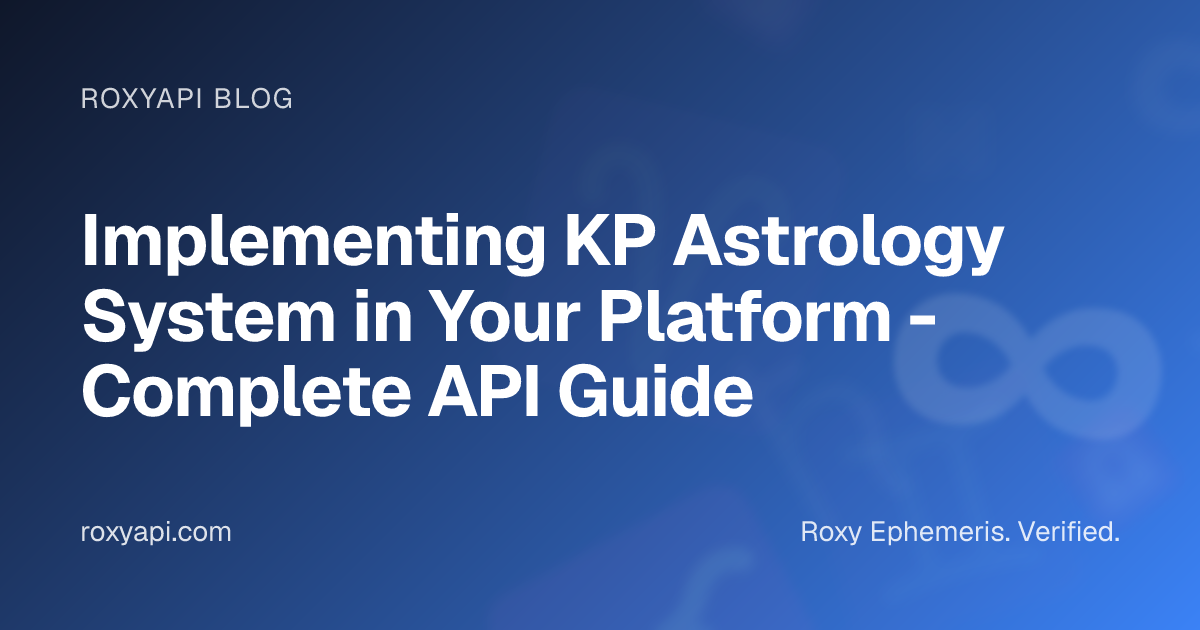 Implementing KP Astrology System in Your Platform - Complete API Guide ...