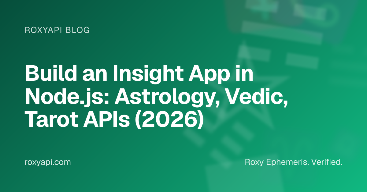 Build an Insight App in Node.js: Astrology, Vedic, Tarot APIs (2026 ...